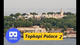 Vr180 3D Topkapi Palace 2