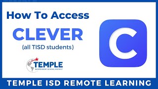 Clever Parent Help Hub (Temple ISD Remote Learning)