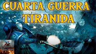 Cuarta Guerra Tiranida Warhammer Lore Español
