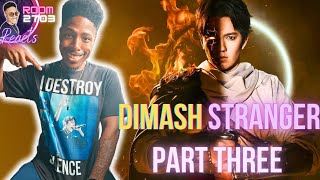 Dimash 'Almaty Stranger' Concert Reaction (Part Three) - FINALLY!!! 🤪😍✨