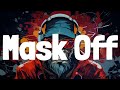 Future - Mask Off (Lyrics)