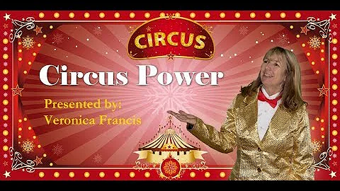 Circus Power by Veronica Francis