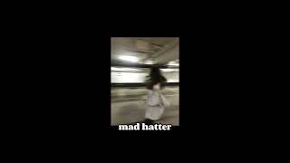 Melanie Martinez - mad hatter (speed up)♡ Resimi