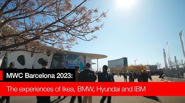 MWC 2023: The experiences of Ikea, BMW, Hyundai and IBM