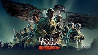 Deadly Dozen Reloaded - Launch Trailer Deadly Dozen Reloaded - Launch Trailer