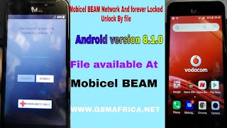 Mobicel BEAM Network unlock And forever Locked Unlock By file