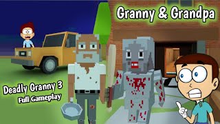 Deadly Granny 3 Full Game with Granny & Grandpa | Shiva and Kanzo Gameplay