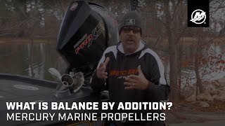 What is Balance by Addition? Mercury Marine Propellers