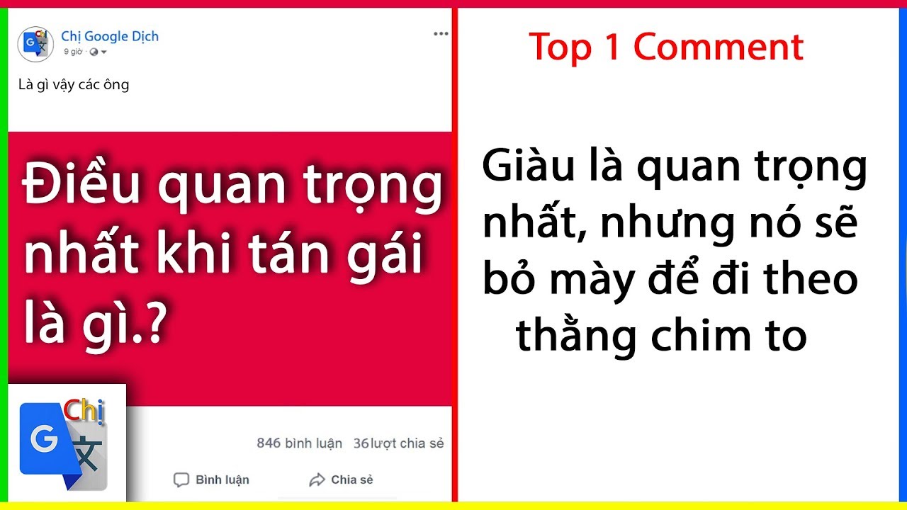 Top Comment P4: Điều quan trọng nhất khi đi tán gái là gì - Chị Google Dịch - YouTube
