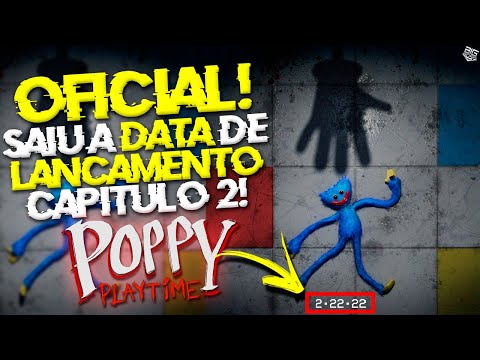 OFICIAL! ENCONTREI a DATA DE LANÇAMENTO de POPPY PLAYTIME CAPITULO