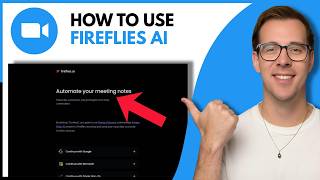 How To Use Fireflies AI In Zoom (Step By Step)