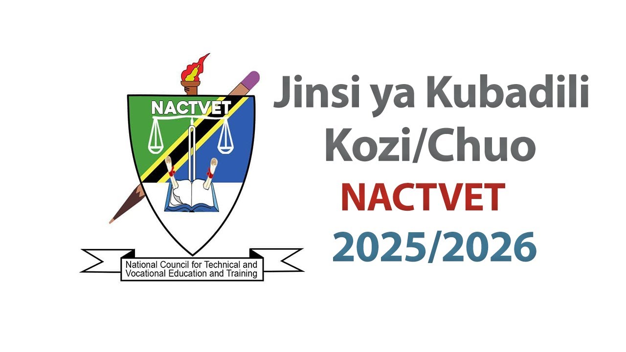 JINSI YA KUBADILI KOZI/CHUO NACTVET SELECTION 2025/2026