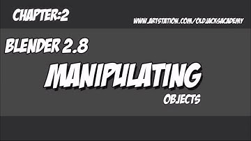 Blender 2.8 : Manipulating objects