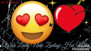Wo Ladki Nahi Zindagi Hai Meri ..Heart Touching Sad Song 😥#AKMultimedia
