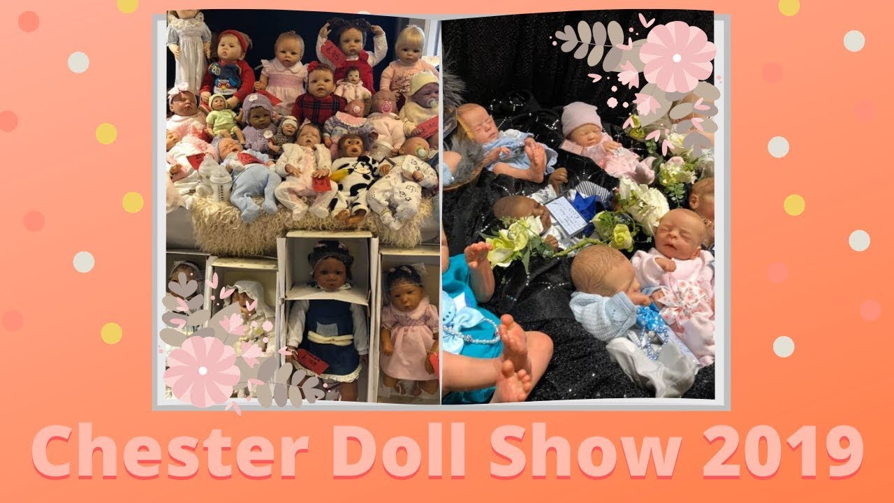 Chester Doll Show 2019 I Couldn't Resist! YouTube