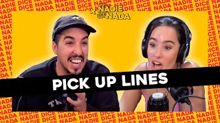 #NADIEDICENADA | LAS MEJORES Y PEORES PICK UP LINES PARA ENCARAR Y ¿PROPUESTA DE CASAMIENTO EN VIVO?