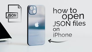 How to Open JSON Files on iPhone (tutorial)