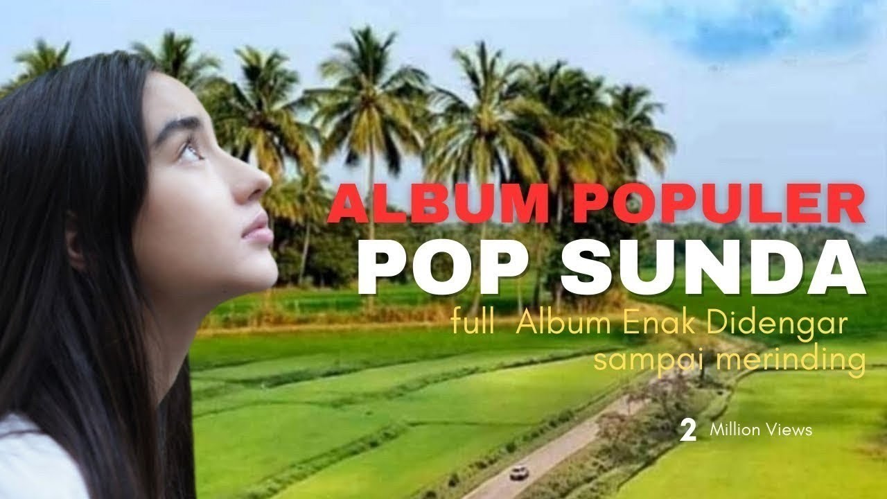 🔴 Lagu Pop Sunda Lawas Enak Didengar Sampai Merinding Full Album ...
