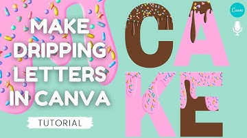 Easy Canva Tutorial | Learn how to create Dripping Letters | Beginners Step by Step Guide