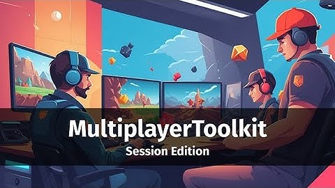Multiplayer Toolkit - Session Edition #unity #playmaker #fusion2