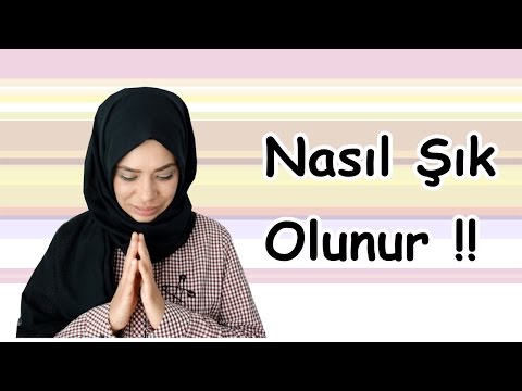 Video: Nasıl şık Olunur