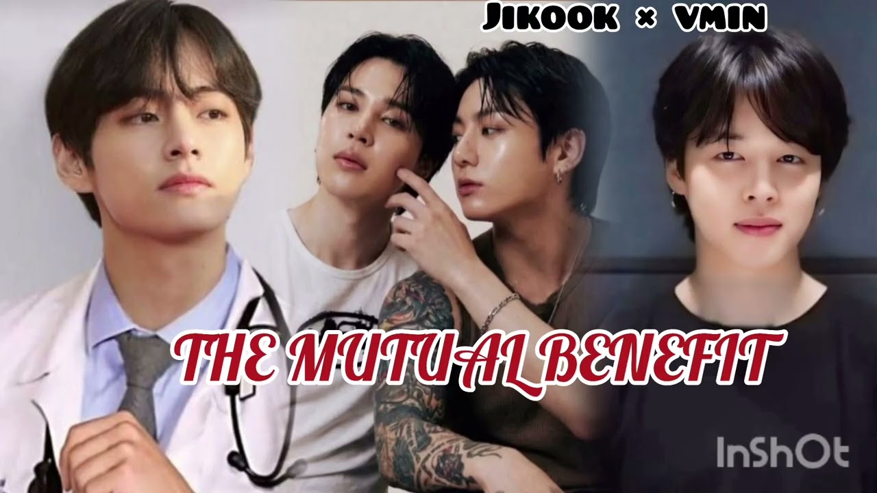THE MUTUAL BENEFIT BECAME A TOXIC RELATIONSHIP [ • JIKOOK × VMIN •] 5SHOT 💞