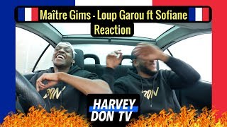 Maître Gims - Loup Garou Ft. Sofiane Reaction Harvey Don Tv