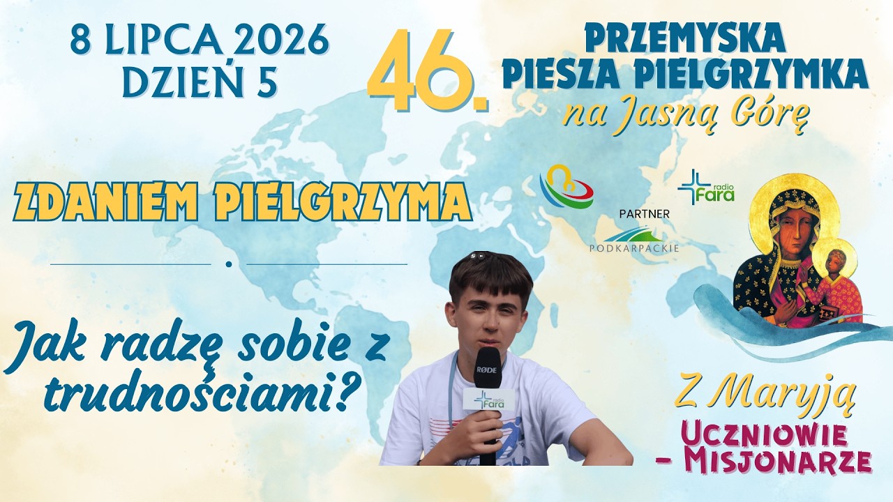 Zdaniem Pielgrzyma - Jak radzę sobie z trudnościami?
