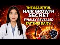 The Daily Food That Turns Weak Thin Hair Thick Again(Backed By Real Science & Hair Growth Nutrition)
