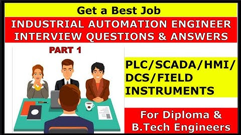 Automation Engineer TOP 20 Interview questions | Get PLC SCADA Job  | PLC Fresher Job | PART 1
