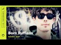 Born Ruffians "Oceans Deep": South Park Sessions (live)