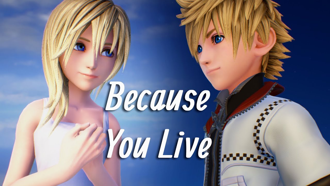 Roxas & Naminé || Because You Live (Kingdom Hearts Data Greeting)