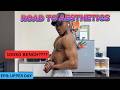 ROAD TO AESTHETETICS EP 9 | 100KG BENCH?? ( 12 MONTH BULK)