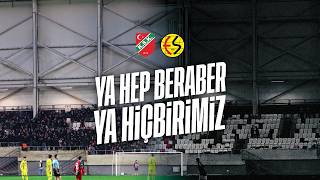 Ya Hep Beraber Ya Hiçbirimiz L Karşıyaka Maçı Hikayesi