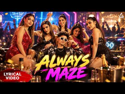 Always Maze (Lyrical Video) : Preet Sandhu | Munda Maje Lene Jamia | Punjabi Song 2026