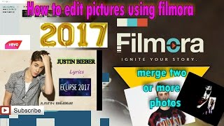Best free photo full editing  software 2017'Filmora'  with latest version filmora merging photos screenshot 5
