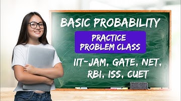 Basic Probability || Practice problem class | JAM, GATE, NET, RBI, ISS, CUET | Mathstats @8810409392