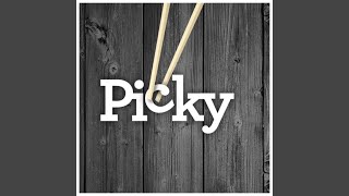 Picky