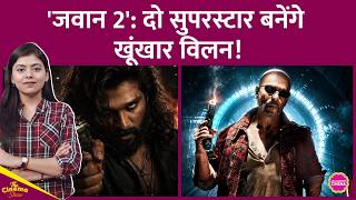 Atlee to bring double villains in Shahrukh Khan's Jawan 2, discussions on Allu Arjun and Salman K... Atlee to bring double villains in Shahrukh Khan's Jawan 2, discussions on Allu Arjun and Salman K...