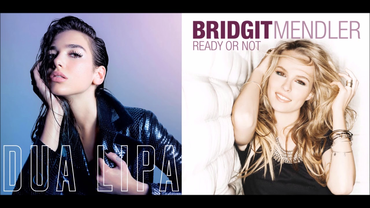 Ready or Not, IDGAF - Bridgit Mendler & Dua Lipa Mashup