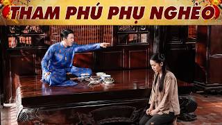 THAM PHÚ PHỤ NGHÈO🔥CỔ TÍCH VIỆT NAM 2026🔥CỔ TÍCH HAY NHẤT🔥PHIM TRUYỆN CỔ TÍCH 2026🔥CỔ TÍCH VIỆT🔥THVL