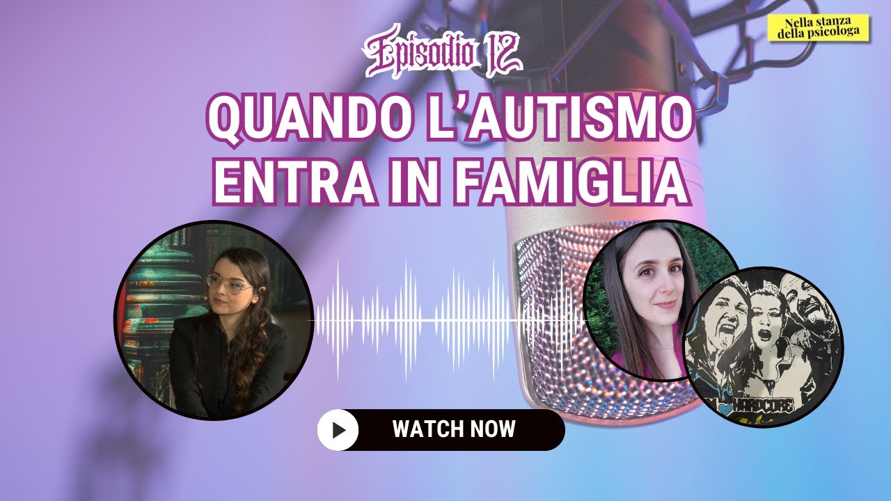 QUANDO L' AUTISMO ENTRA IN FAMIGLIA - Puntata 12