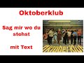 Oktoberklub - Sag mir wo Du stehst