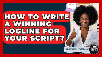 How To Write A Winning Logline For Your Script? - Screenwriter