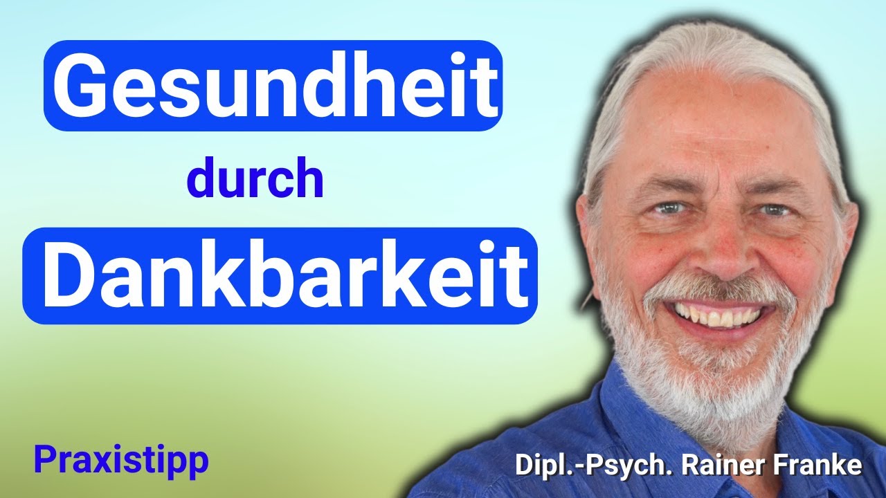 Dankbarkeit: Schnelle Powerübung.(kennt keiner)