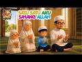 Satu-satu aku sayang ALLAH | lagu islami #laguanakanakindonesia