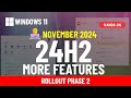 🚀 Windows 11 24H2: November 2024 update NEW features (KB5046617)