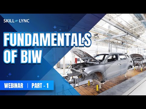 Fundamentals of BIW (Part - 1) | Mechanical Workshop