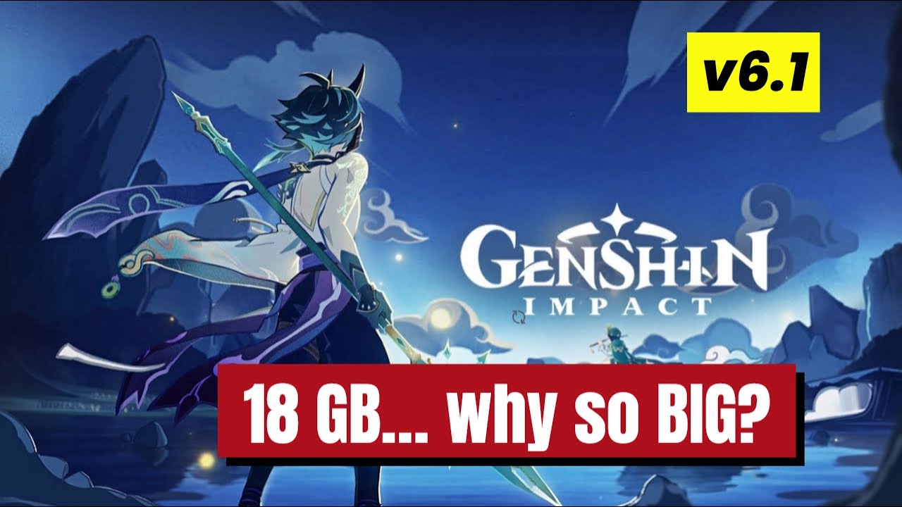 Обновление Genshin Impact 6.1 — 18 ГБ… ПОЧЕМУ ТАКОЙ БОЛЬШОЙ? (Новые миссии, режим UGC и последнее...