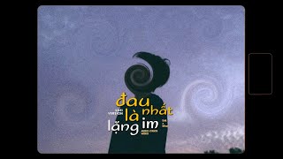 Đau Nhất Là Lặng Im - Erik x Minn「Lofi Version by 1 9 6 7」/ Audio Lyrics Video